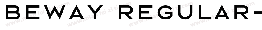 Beway Regular字体转换
